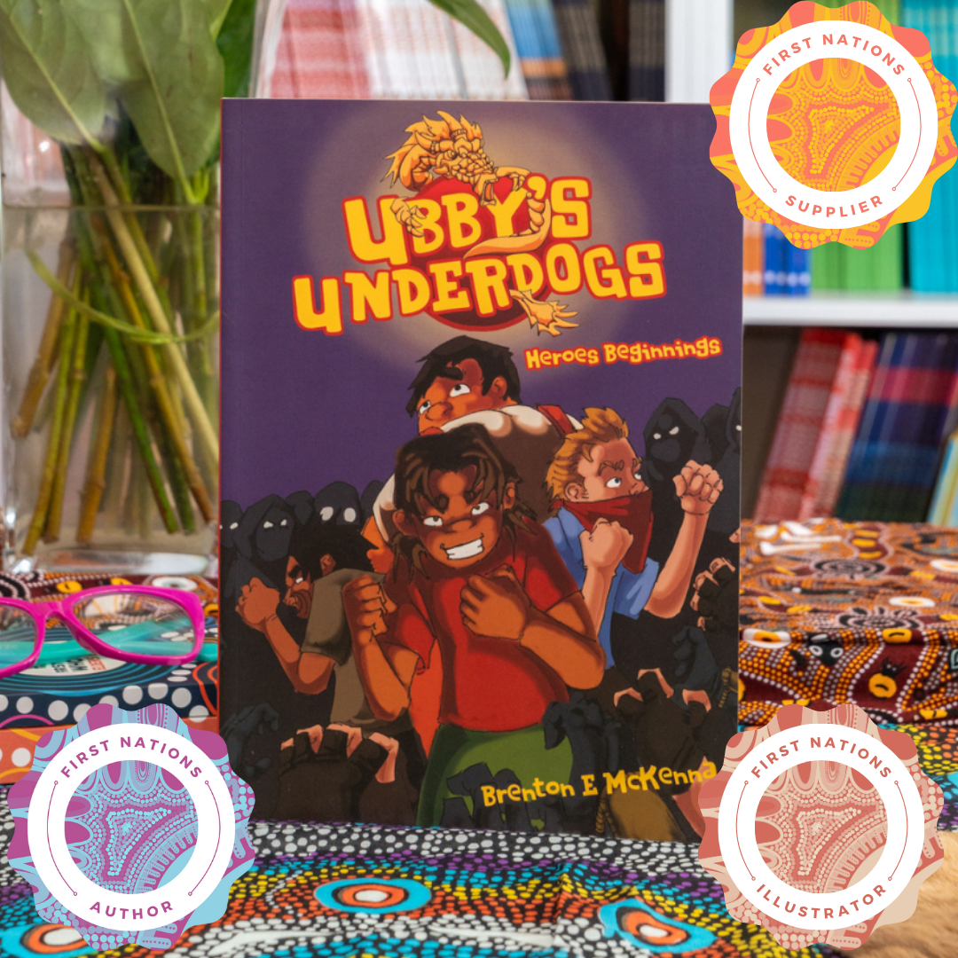 &quot;Ubby&#39;s Underdogs: Heroes Beginnings&quot; By Brenton E McKenna