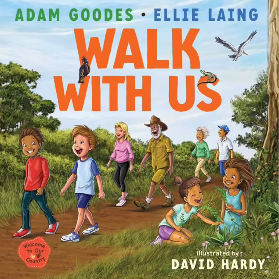 &quot;Walk With Us&quot; By Ellie Laing, Adam Goodes, David Hardy (Illustrator)