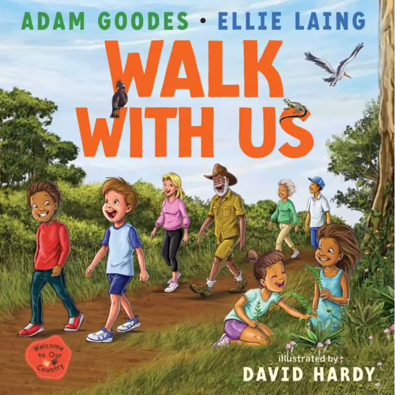 "Walk With Us" By Ellie Laing, Adam Goodes, David Hardy (Illustrator)