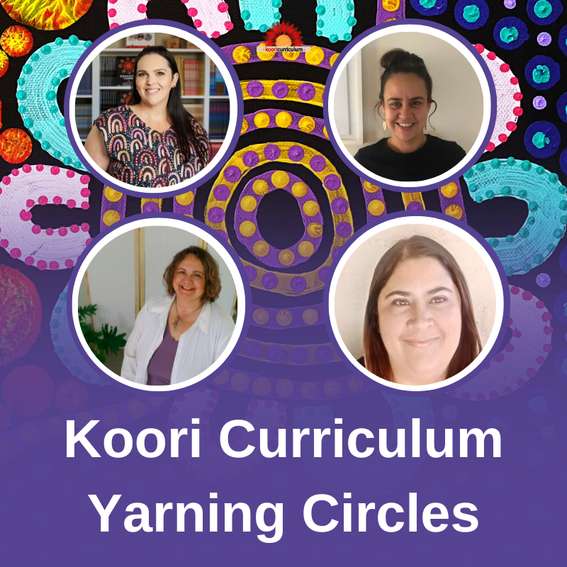 Koori Curriculum Yarning Circles
