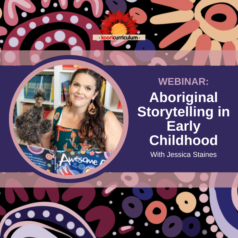 Aboriginal Storytelling in Early Childhood (Pre-Recorded Webinar).