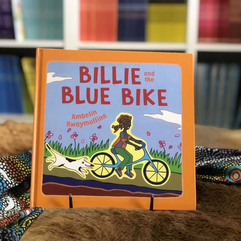 "Billie and the Blue Bike" By Ambelin Kwaymullina (Hardcover)