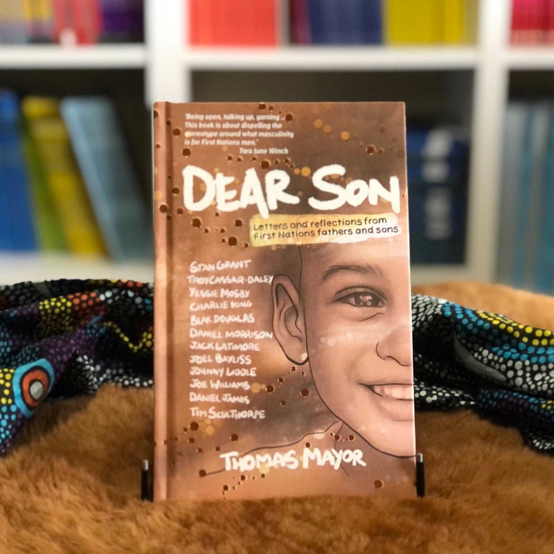 "Dear Son: Letters and Reflections from First Nations Fathers and Sons" By Thomas Mayor (Hardcover)