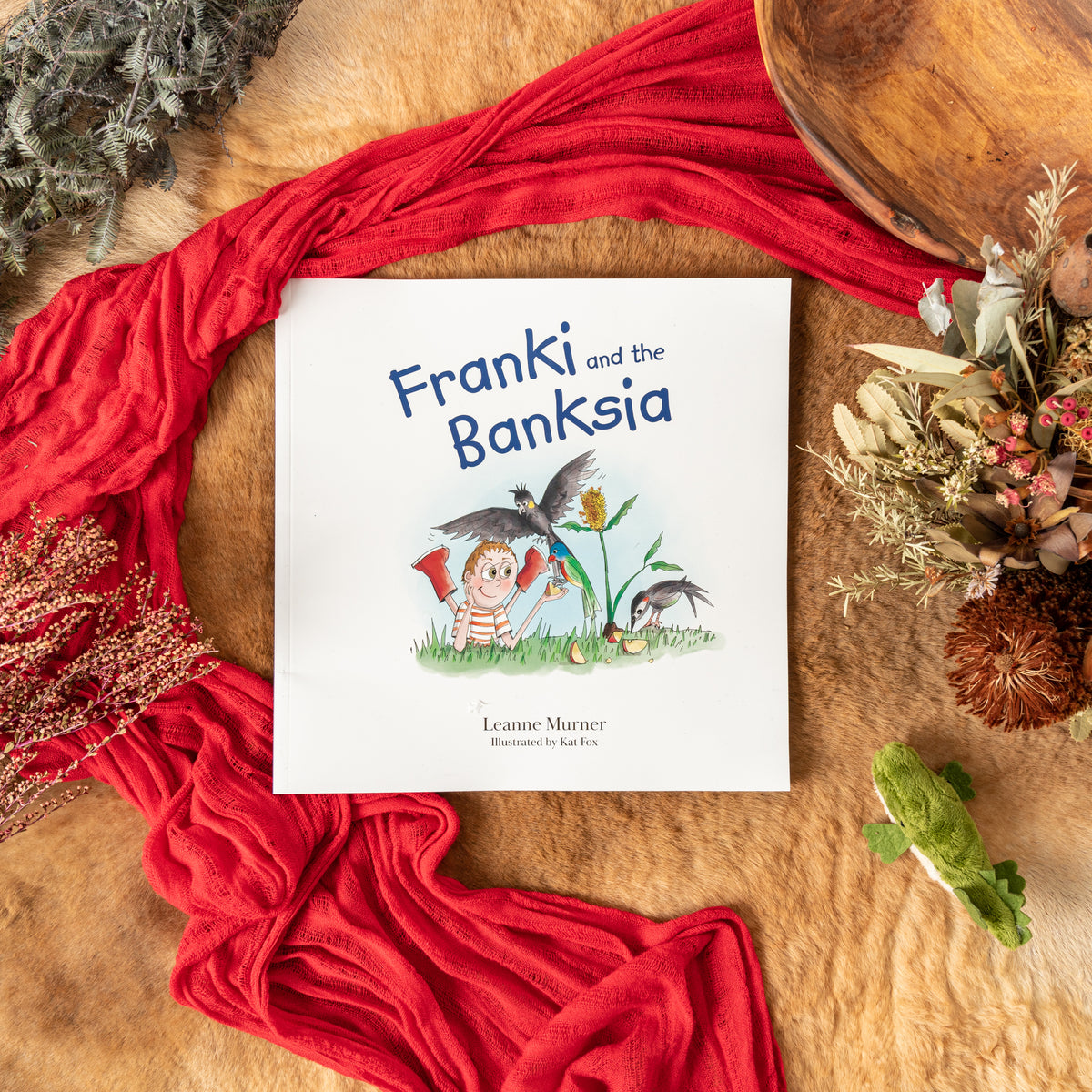 &quot;Franki and the Banksia&quot; By Leanne Murner