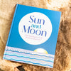 "Sun and Moon" By Ella Bancroft & Bronwyn Bancroft (Hardcover)