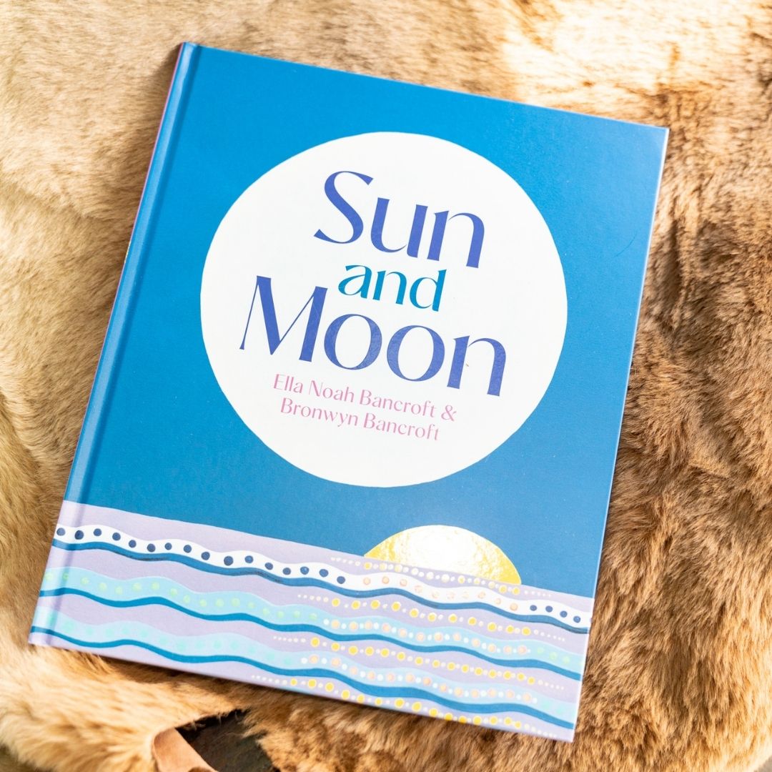 &quot;Sun and Moon&quot; By Ella Bancroft &amp; Bronwyn Bancroft (Hardcover)