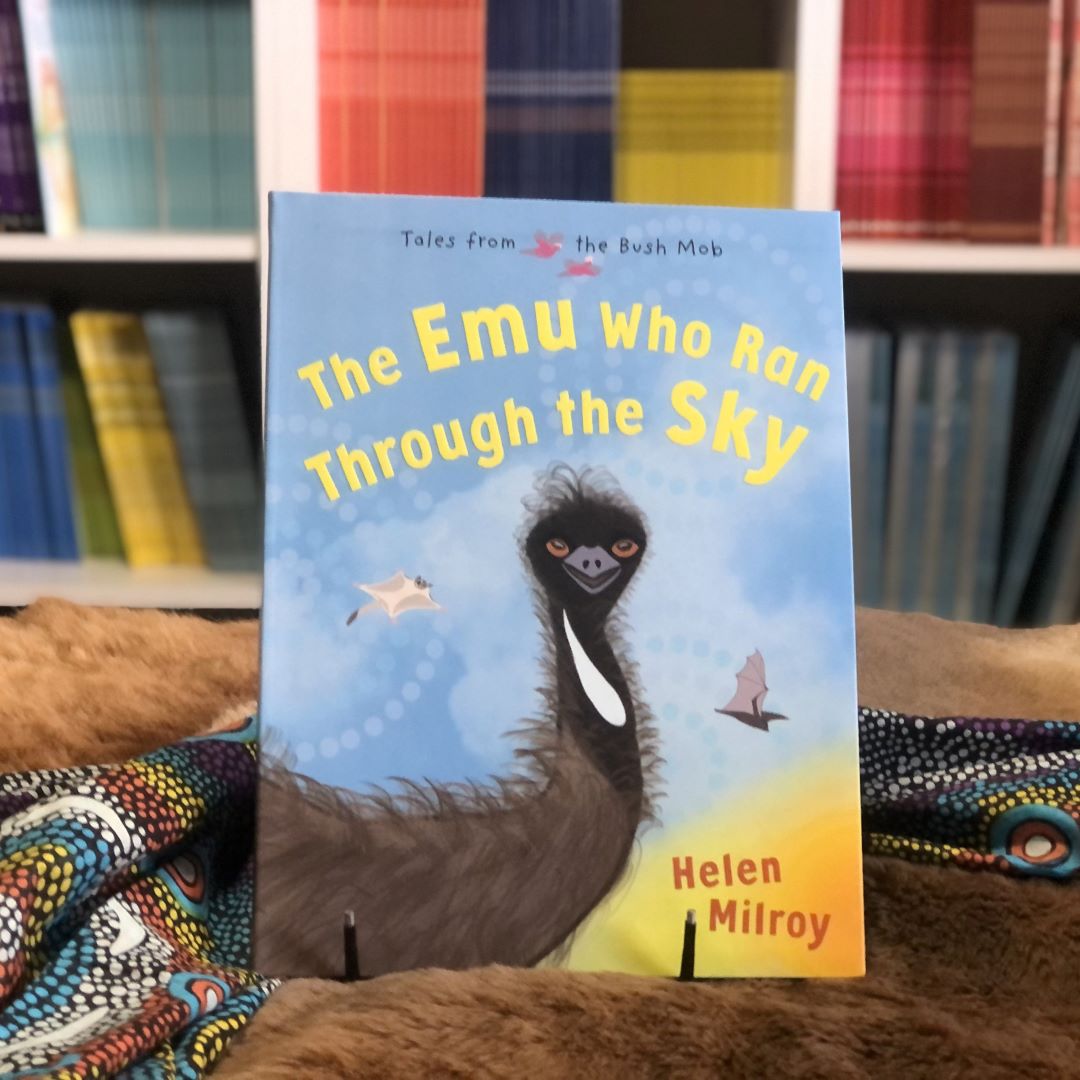 &quot;The Emu Who Ran Through the Sky&quot; By Helen Milroy (Paperback)