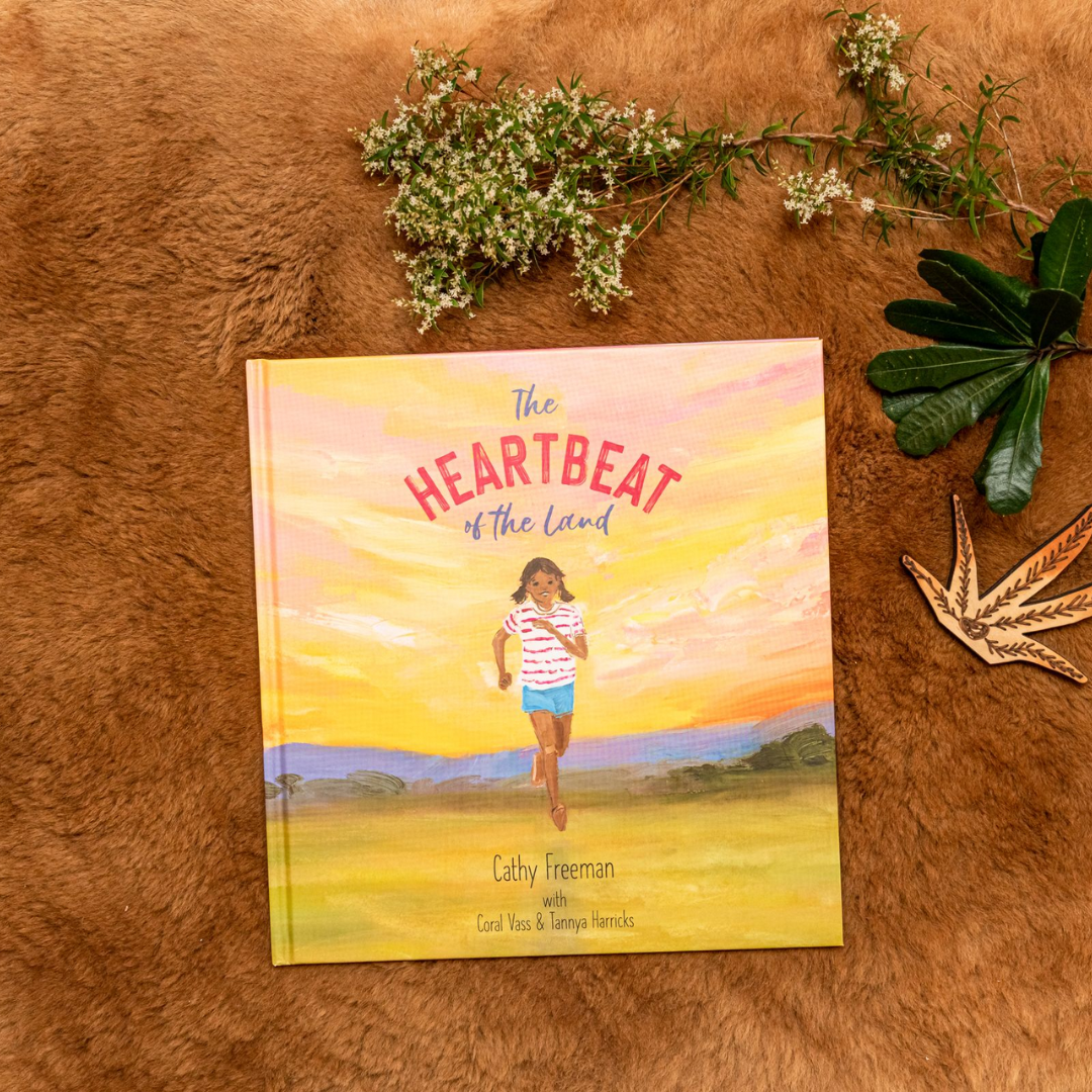 &quot;The Heartbeat of the Land&quot; By Cathy Freeman with Coral Vass &amp; Tannya Harricks (Hardcover)