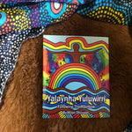 Yalaynha Yuluwirri  ‘Following the Rainbow’  Songs by Milan Dhiiyaan