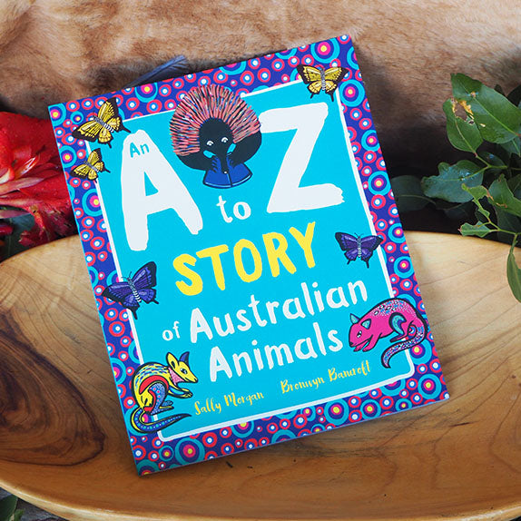 &quot;An A to Z Story of Australian Animals&quot; by Sally Morgan. Illustrated by Bronwyn Bancroft