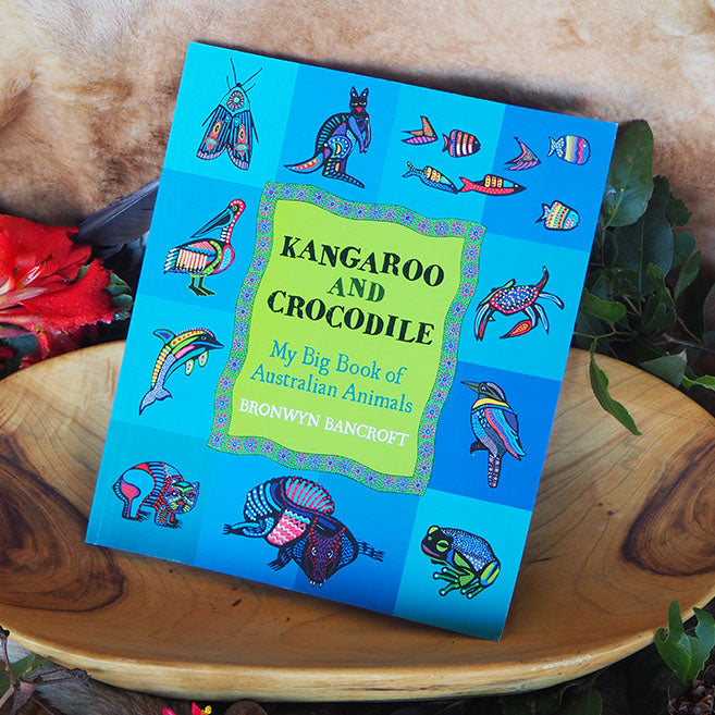 &quot;Kangaroo and Crocodile: My big book of animals&quot; By Bronwyn Bancroft