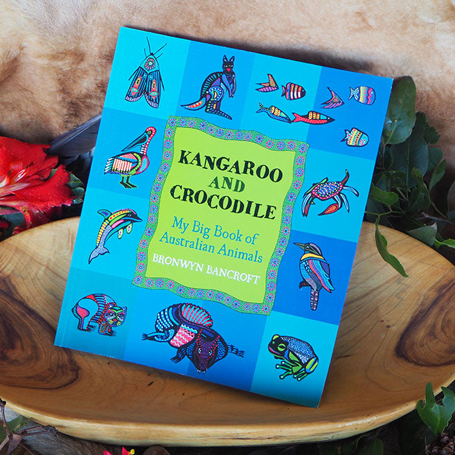 "Kangaroo and Crocodile: My big book of animals" By Bronwyn Bancroft