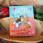 "Saved" By Lydia Williams & Lucinda Gifford (Illustrator)