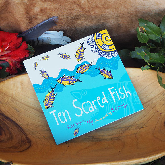 &quot;Ten Scared Fish&quot; By Ros Moriarty