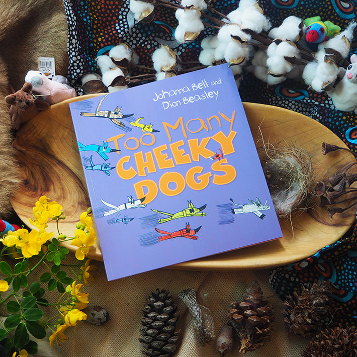 &quot;Too Many Cheeky Dogs&quot; By Johanna Bell &amp; Dion Beasley