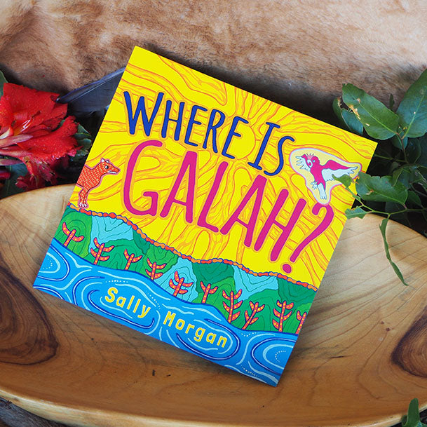 &quot;Where is Galah?&quot; By Sally Morgan