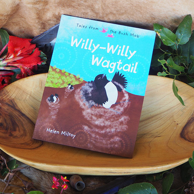 &quot;Willy-willy Wagtail Tales from the Bush Mob&quot; By Helen Milroy