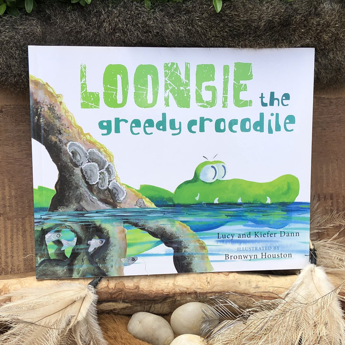 &quot;Loongie the Greedy Crocodile&quot; By Lucy &amp; Kiefer Dann. Illustrated by Bronwyn Houston